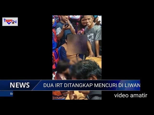 DUA  IBU-IBU DITANGKAP MENCURI DI LIWANDA