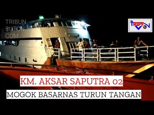 RUSAK DI TENGAH LAUT, KM AKSAR 02 KONTAK BASARNAS