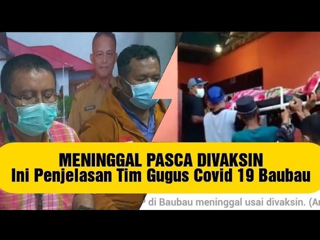 MENINGGAL USAI DIVAKSIN, INI KLARIFIKASI TIM GUGUS BAUBAU