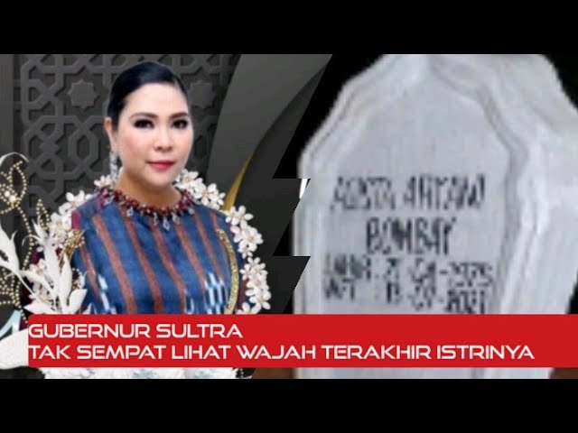 SEDIH GUBERNUR ALI MAZI TAK SEMPAT LIHAT WAJAH TERAKHIR ISTRINYA