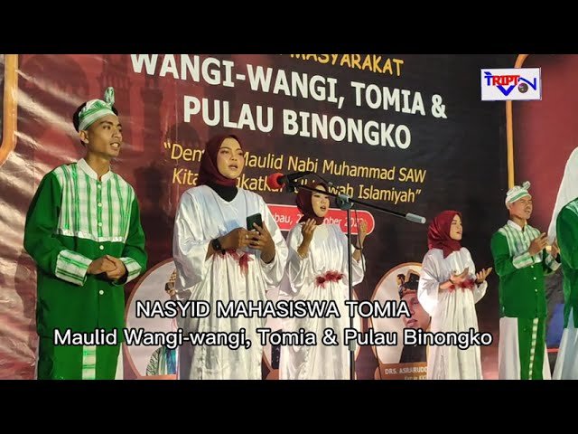 Nasyid | PERSEMBAHAN MAHASISWA TOMIA | Maulid Kewangi, KKTB, KKPB