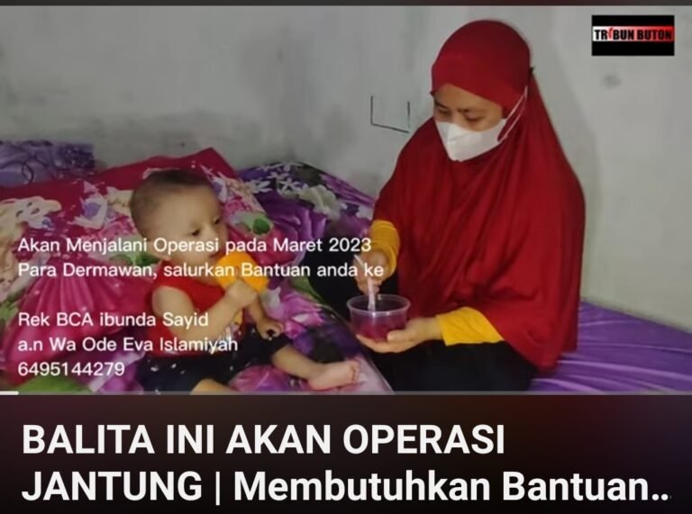 BALITANYA AKAN DIOPERASI JANTUNG, AYAHNYA KEHABISAN