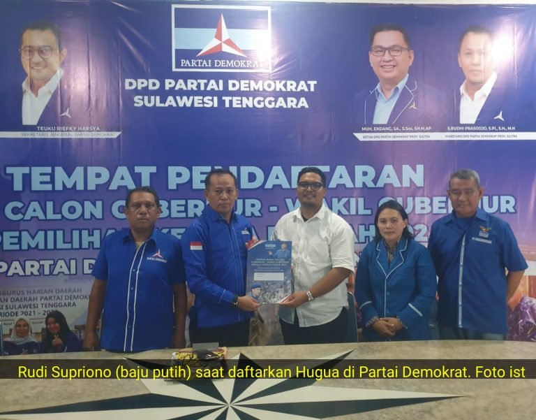HUGUA DAFTAR DI PARTAI DEMOKRAT MAJU PILGUB SULTRA 2024