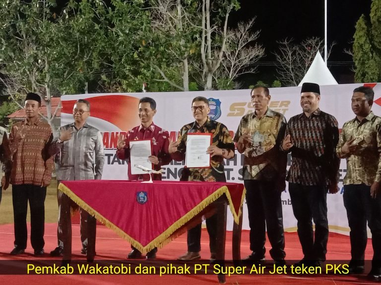 PEMKAB WAKATOBI DAN PIHAK PT SUPER AIR JET TEKEN PKS, BEGINI SUBSTANSINYA