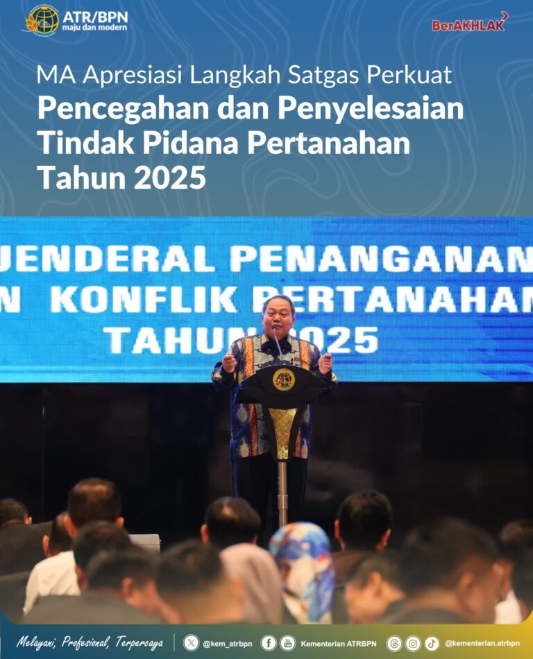 Rakor Kementerian ATR/BPN Perkuat Pencegahan dan Penyelesaian Tindak Pidana Pertanahan Diapresiasi Mahkamah Agung